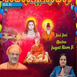 Jai Jai Baba Jugat Ram Ji